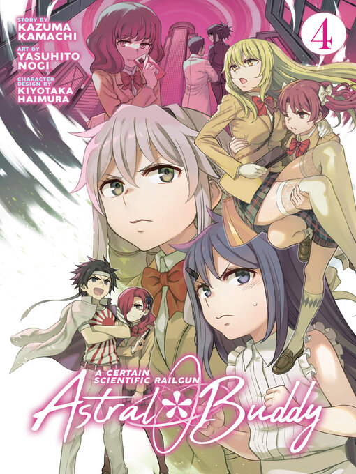 Title details for A Certain Scientific Railgun: Astral Buddy, Volume 4 by Kazuma Kamachi - Available